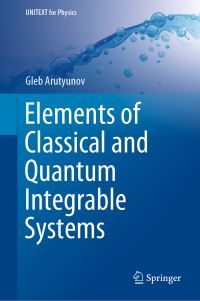 Book Cover for Elements of Classical and Quantum Integrable Systems by Gleb Arutyunov