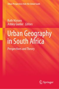 Book Cover for Urban Geography in South Africa Urban Perspectives from the Global South by Ruth Massey, Ashley Gunter