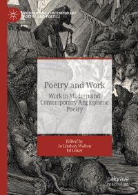 Book Cover for Poetry and Work by Jo Lindsay Walton, Ed Luker