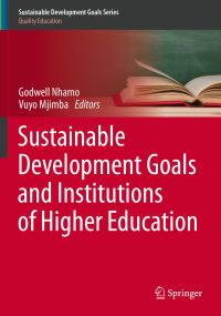 Book Cover for Sustainable Development Goals and Institutions of Higher Education by Godwell Nhamo, Vuyo Mjimba