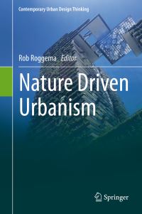 Book Cover for Nature Driven Urbanism by Rob Roggema
