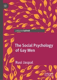 Book Cover for The Social Psychology of Gay Men by Rusi Jaspal