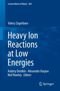 Book Cover for Heavy Ion Reactions at Low Energies by Valery Zagrebaev
