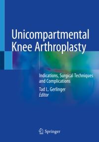 Book Cover for Unicompartmental Knee Arthroplasty by Tad L Gerlinger