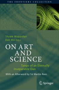 Book Cover for On Art and Science by Shyam Wuppuluri, Dali Wu