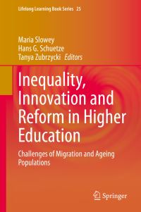 Book Cover for Inequality, Innovation and Reform in Higher Education by Maria Slowey, Hans G Schuetze, Tanya Zubrzycki