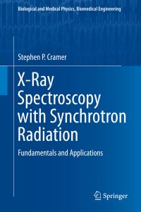 Book Cover for X-Ray Spectroscopy With Synchrotron Radiation by Stephen P Cramer