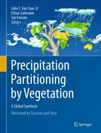 Book Cover for Precipitation Partitioning by Vegetation by II John T Van Stan, Ethan Gutmann, Jan Friesen, A Bagus Jati Tyasseta
