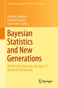 Book Cover for Bayesian Statistics and New Generations by Raffaele Argiento, Daniele Durante, Sara Wade