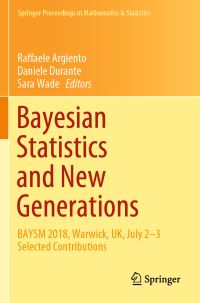 Book Cover for Bayesian Statistics and New Generations by Raffaele Argiento, Daniele Durante, Sara Wade