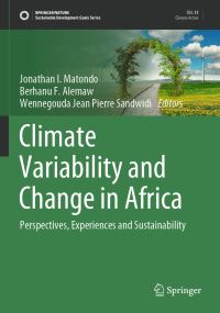 Book Cover for Climate Variability and Change in Africa by Jonathan I Matondo, Berhanu F Alemaw, Wennegouda Jean Pierre Sandwidi