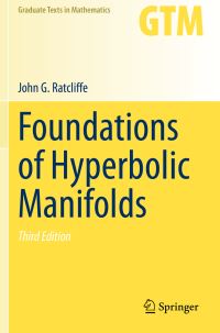 Book Cover for Foundations of Hyperbolic Manifolds by John G Ratcliffe