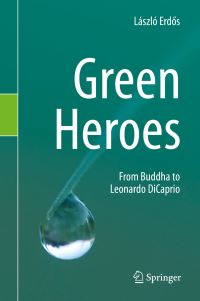 Book Cover for Green Heroes by László Erdos