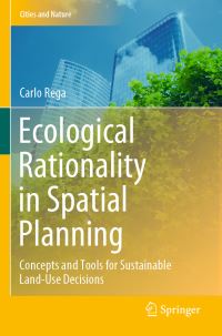 Book Cover for Ecological Rationality in Spatial Planning by Carlo Rega
