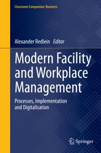 Book Cover for Modern Facility and Workplace Management by Alexander Redlein