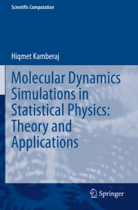 Book Cover for Molecular Dynamics Simulations in Statistical Physics by Hiqmet Kamberaj
