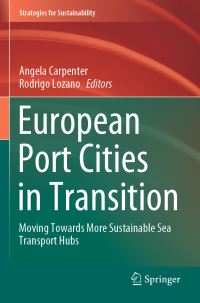 Book Cover for European Port Cities in Transition by Angela Carpenter, Rodrigo Lozano