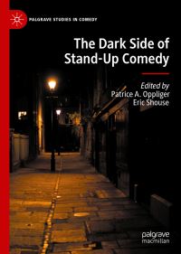 Book Cover for The Dark Side of Stand-Up Comedy by Patrice A Oppliger, Eric Shouse