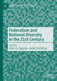 Book Cover for Federalism and National Diversity in the 21st Century by Alain Gagnon, Arjun Tremblay