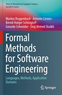 Book Cover for Formal Methods for Software Engineering by Markus Roggenbach, Antonio Cerone, BerndHolger Schlingloff, Gerardo Schneider, Siraj Ahmed Shaikh