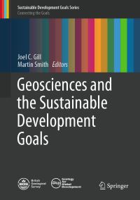 Book Cover for Geosciences and the Sustainable Development Goals by Joel C Gill, Martin Smith