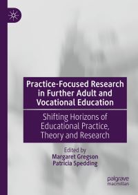 Book Cover for Practice-Focused Research in Further Adult and Vocational Education by Margaret Gregson, Patricia Spedding