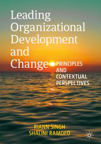 Book Cover for Leading Organizational Development and Change by Riann Singh, Shalini Ramdeo