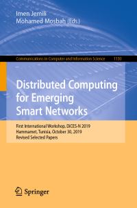 Book Cover for Distributed Computing for Emerging Smart Networks by Imen Jemili, Mohamed Mosbah