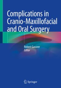 Book Cover for Complications in Cranio-Maxillofacial and Oral Surgery by Robert Gassner
