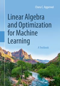 Book Cover for Linear Algebra and Optimization for Machine Learning by Charu C Aggarwal