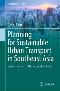 Book Cover for Planning for Sustainable Urban Transport in Southeast Asia by Dorina Pojani