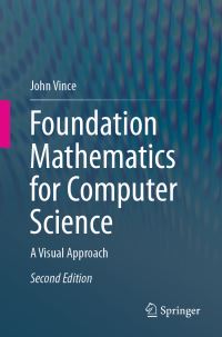 Book Cover for Foundation Mathematics for Computer Science by John Vince