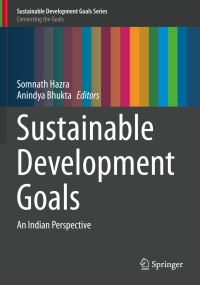 Book Cover for Sustainable Development Goals by Somnath Hazra, Anindya Bhukta