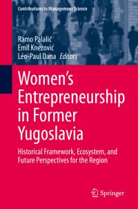 Book Cover for Women's Entrepreneurship in Former Yugoslavia by Ramo Palalic, Emil Knezovic, LéoPaul Dana