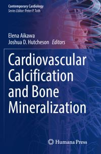 Book Cover for Cardiovascular Calcification and Bone Mineralization by Elena Aikawa, Joshua D Hutcheson