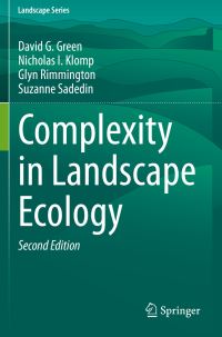 Book Cover for Complexity in Landscape Ecology by David G Green, Nicholas I Klomp, Glyn Rimmington, Suzanne Sadedin