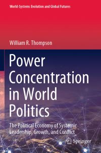 Book Cover for Power Concentration in World Politics by William R Thompson