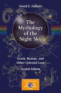 Book Cover for The Mythology of the Night Sky by David E Falkner