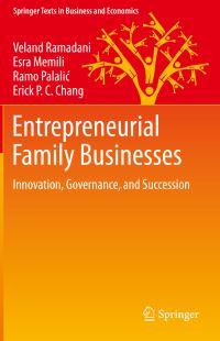 Book Cover for Entrepreneurial Family Businesses by Veland Ramadani, Esra Memili, Ramo Palalic, Erick PC Chang