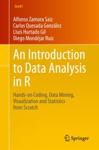 Book Cover for An Introduction to Data Analysis in R by Alfonso Zamora Saiz, Carlos Quesada González, Lluís Hurtado Gil, Diego Mondéjar Ruiz