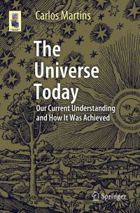 Book Cover for The Universe Today by Carlos Martins