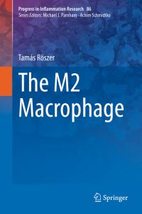 Book Cover for The M2 Macrophage by Tamás Röszer