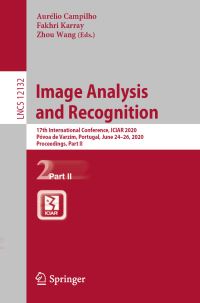 Book Cover for Image Analysis and Recognition Image Processing, Computer Vision, Pattern Recognition, and Graphics by Aurélio Campilho, Fakhri Karray, Zhou Wang