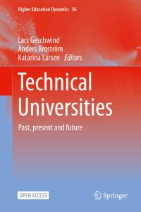 Book Cover for Technical Universities by Lars Geschwind, Anders Broström, Katarina Larsen