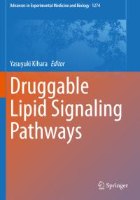 Book Cover for Druggable Lipid Signaling Pathways by Yasuyuki Kihara