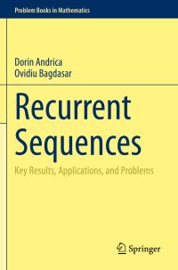 Book Cover for Recurrent Sequences by Dorin Andrica, Ovidiu Bagdasar