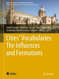 Book Cover for Cities' Vocabularies by Nabil Mohareb, Antonella Versaci, Yasser Mahgoub, Sreetheran Maruthaveeran, Francesco Alberti