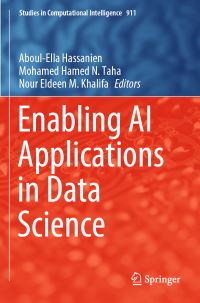 Book Cover for Enabling AI Applications in Data Science by AboulElla Hassanien, Mohamed Hamed N Taha, Nour Eldeen M Khalifa