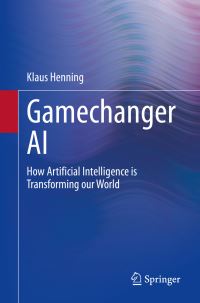 Book Cover for Gamechanger AI by Klaus Henning