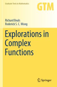 Book Cover for Explorations in Complex Functions by Richard Beals, Roderick S C Wong